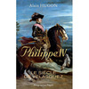 Alain Hugon, “Philippe IV. Le siècle de Vélasquez”