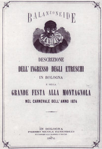 Figura 1. Frontespizio del Poemetto “Balanzoneide” scritto da Emilio Roccaglia per il Carnevale degli Etruschi del 1874.